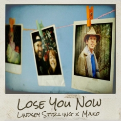 Lindsey Stirling ft. Mako - Lose You Now